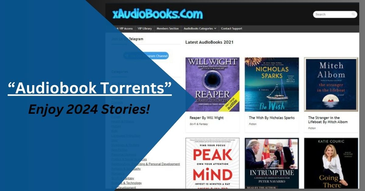 Audiobook Torrents – Enjoy 2024 Stories!