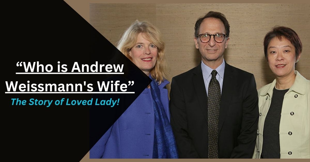Who is Andrew Weissmann's Wife