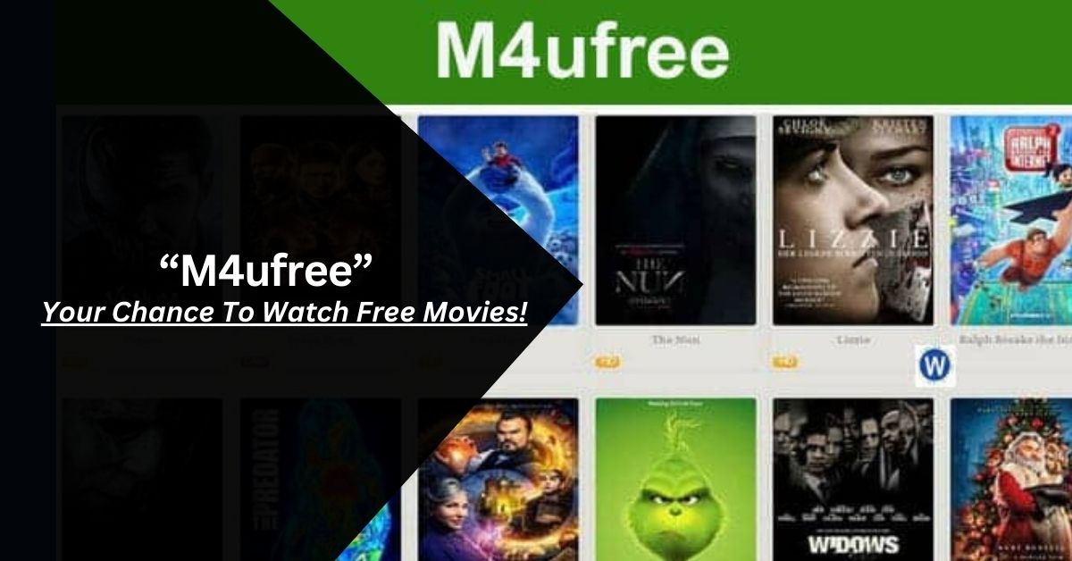 M4ufree – Your Chance To Watch Free Movies!