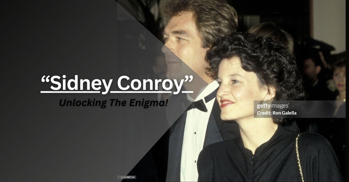 Sidney Conroy – Unlocking The Enigma!